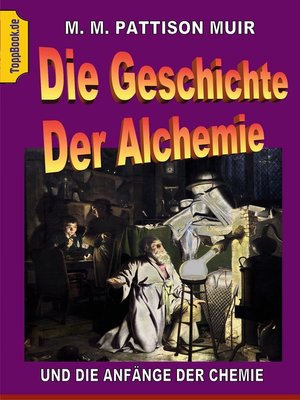 cover image of Die Geschichte der Alchemie